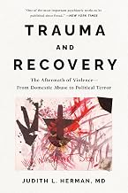 Trauma and Recovery by Judith L. Herman